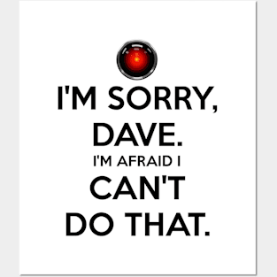 Im sorry dave Posters and Art